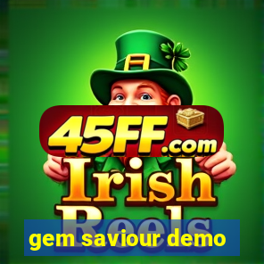 gem saviour demo